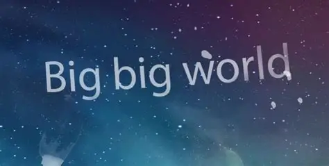 big big world